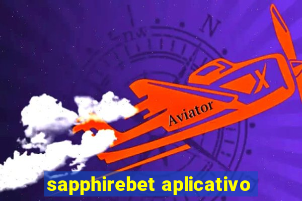 sapphirebet aplicativo